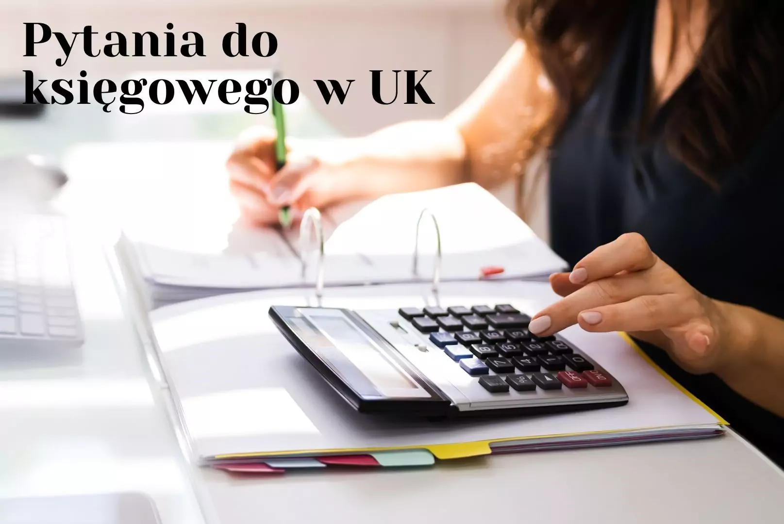 Pytania do księgowego w UK