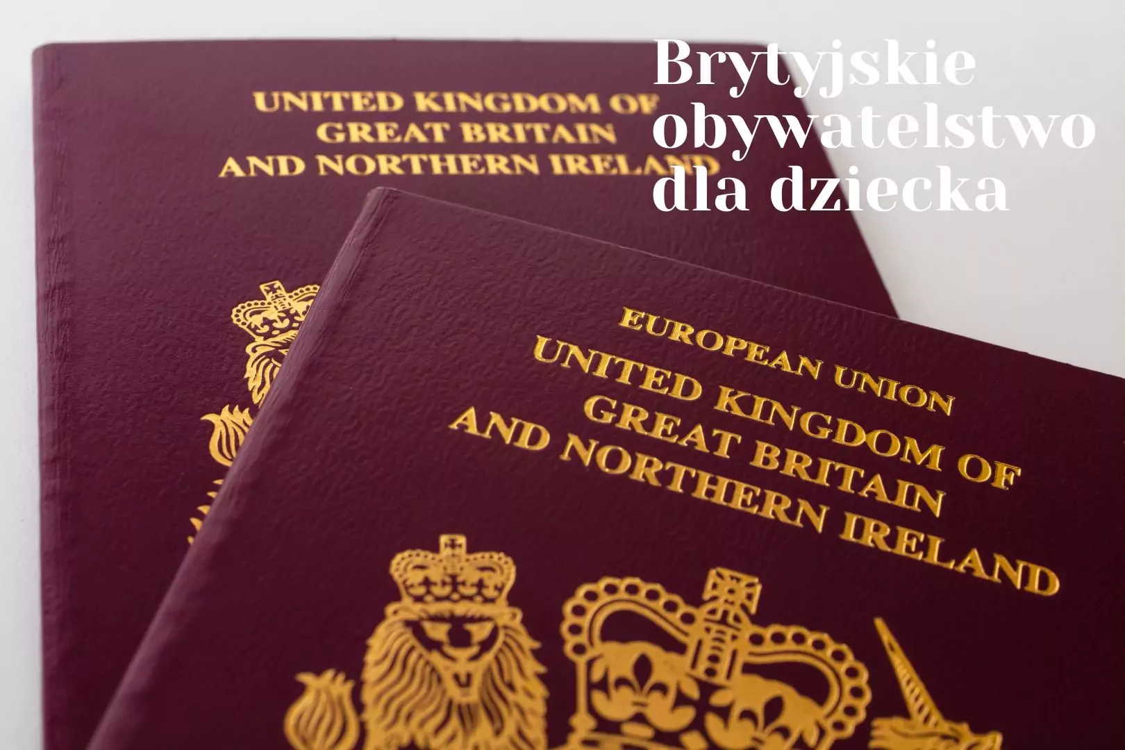 Brytyjskie obywatelstwo dla dziecka