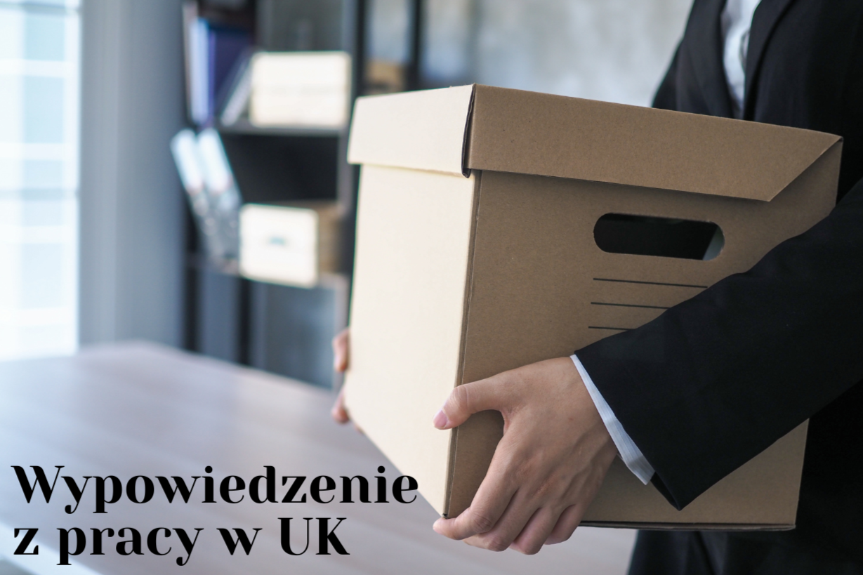 Wypowiedzenie z pracy w UK