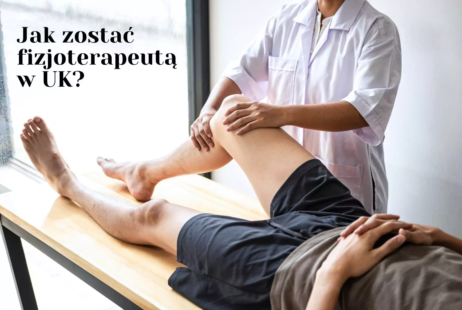 Jak zostać fizjoterapeutą w UK