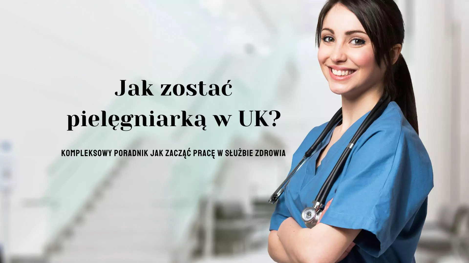 Jak zostać pielęgniarką w UK