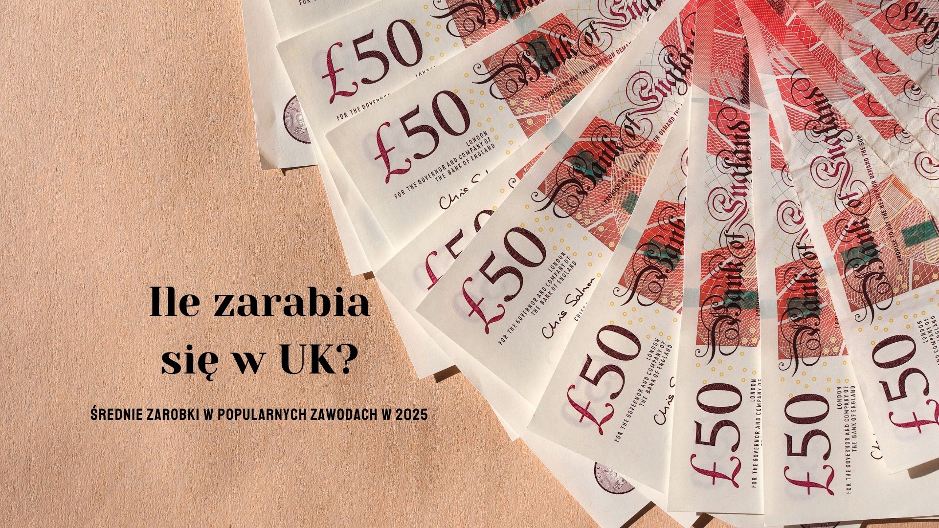 Ile zarabia się w UK? Średnie zarobki w popularnych zawodach w 2025 roku
