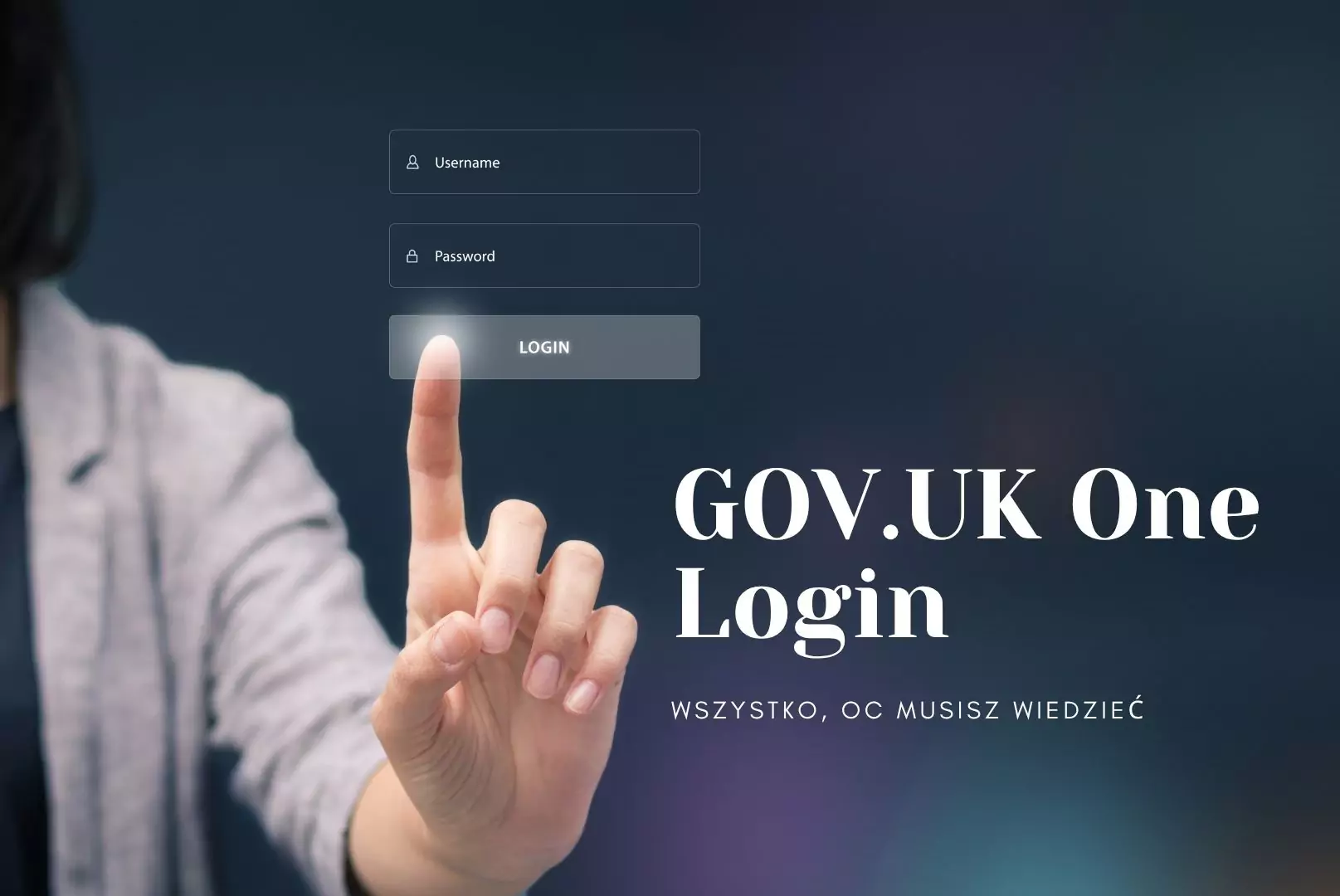 GOV.UK One Login - Wszystko, co musisz wiedzieć